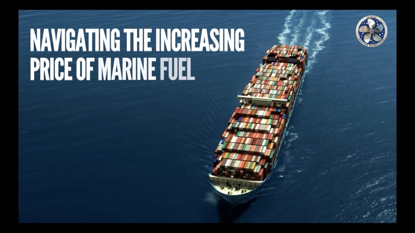 Parker Maritime Technologies: Less Fuel Burned by Ships, While Making Them Cleaner and Quieter.